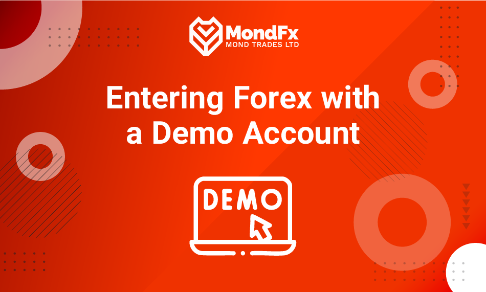 Entering Forex with a Demo Account