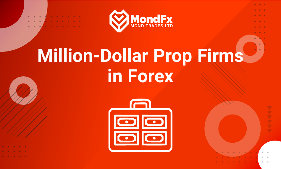 Million-Dollar Prop Firms in Forex