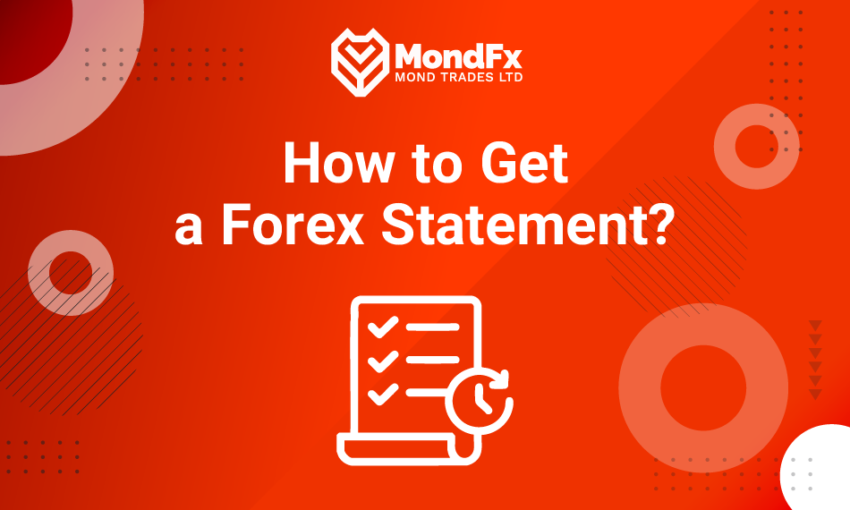 How to Get a Forex Statement?