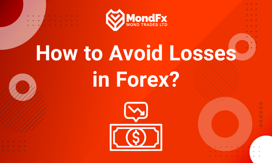 How to Avoid Losses in Forex