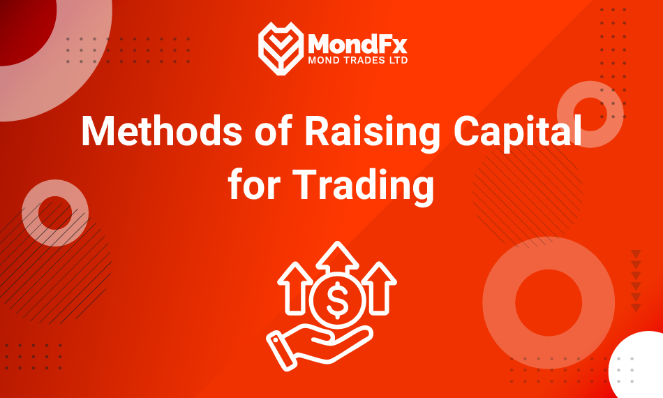 Methods of Raising capital for trading