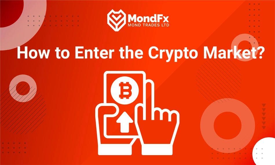 How to Enter the Crypto Market